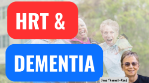 Does HRT Cause Dementia