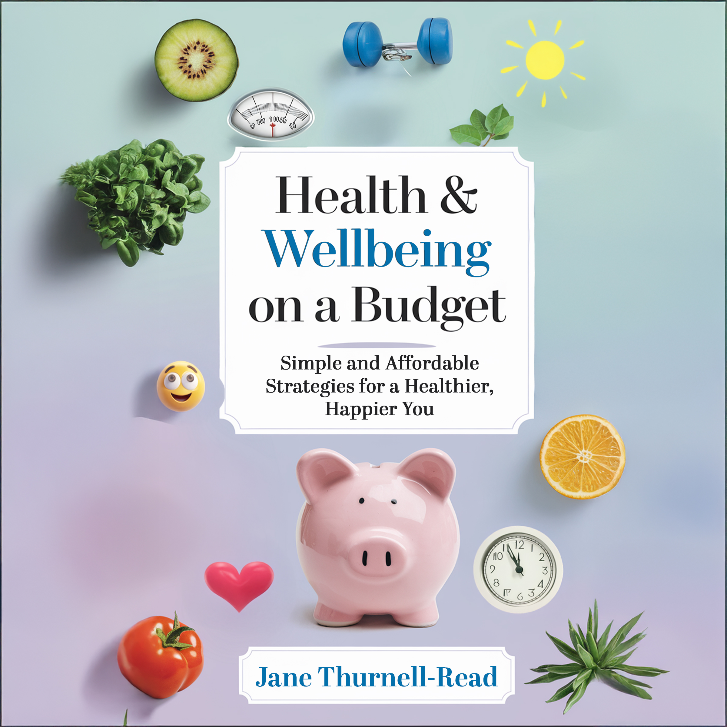 Health & Wellbeing on a Budget